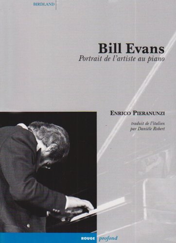 Beispielbild fr Bill Evans : Portrait d'auteur de l'artiste au piano zum Verkauf von Ammareal