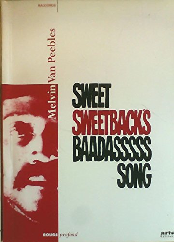 Stock image for Sweet Sweetback's Baadasssss Song for sale by LiLi - La Libert des Livres