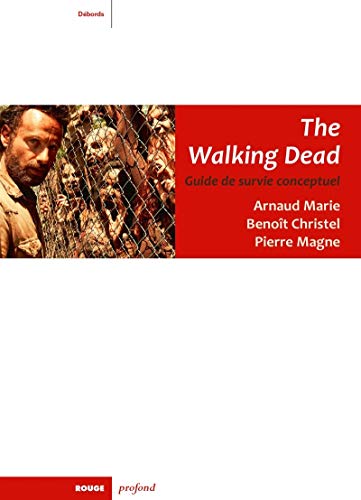 Beispielbild fr The Walking Dead : Guide de survie conceptuel zum Verkauf von medimops