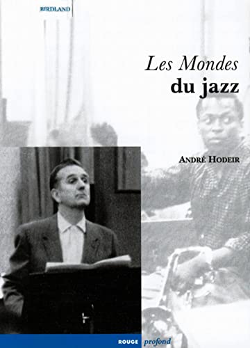 Beispielbild fr Les mondes du jazz zum Verkauf von Ammareal