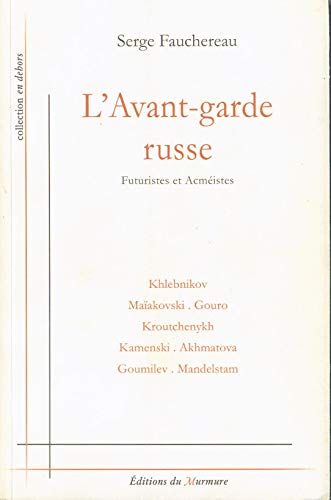 Avant-garde Russe (L') (9782915099072) by Fauchereau, Serge