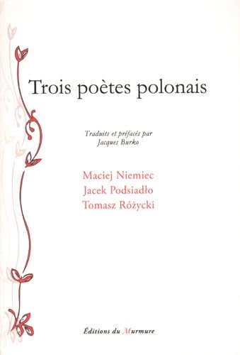 Trois poÃ¨tes Polonais (9782915099102) by Collectif