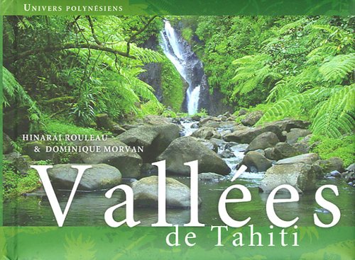 Stock image for Valles de Tahiti : Edition trilingue franais-anglais-tahitien for sale by Librairie Th  la page