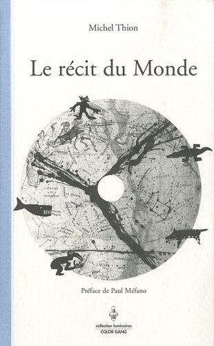 Imagen de archivo de Le rcit du Monde a la venta por medimops