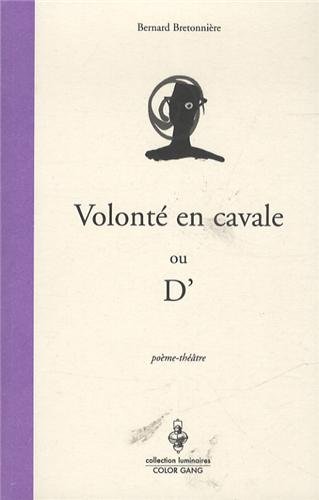 Stock image for Volont en cavale ou D' for sale by medimops