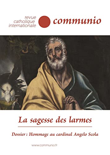Beispielbild fr La sagesse des larmes Revue Communio no 277 zum Verkauf von medimops