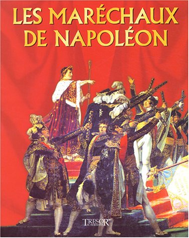 Beispielbild fr Les Marchaux De Napolon zum Verkauf von RECYCLIVRE