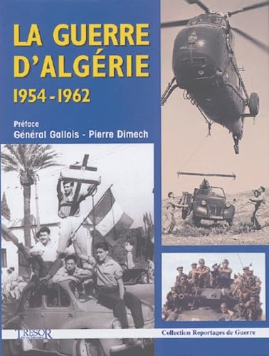 Stock image for La Guerre d'Algrie for sale by Ammareal