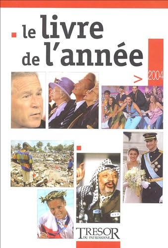 Beispielbild fr Le livre de l'anne 2004 zum Verkauf von Ammareal