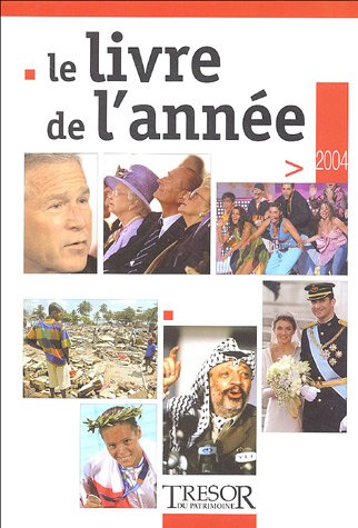 Stock image for Le livre de l'anne 2004 for sale by Ammareal