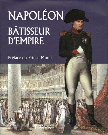 Stock image for Napolon, btisseur d'Empire for sale by medimops