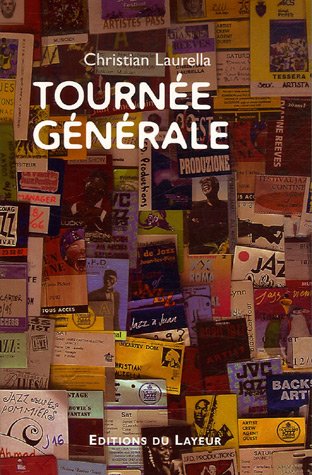 Stock image for TOURNEE GENERALE (ARCH DU JAZZ) for sale by ThriftBooks-Dallas