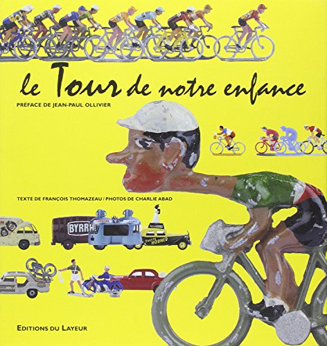 Beispielbild fr Le Tour de notre enfance zum Verkauf von Ammareal
