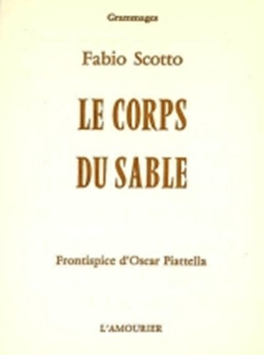 Beispielbild fr LE CORPS DU SABLE zum Verkauf von Gallix