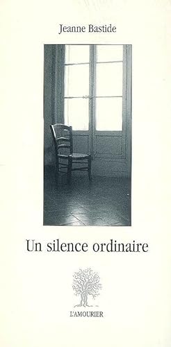 Stock image for Un silence ordinaire for sale by Ammareal