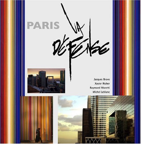Imagen de archivo de Paris La Dfense : Edition bilingue franais-anglais a la venta por Ammareal