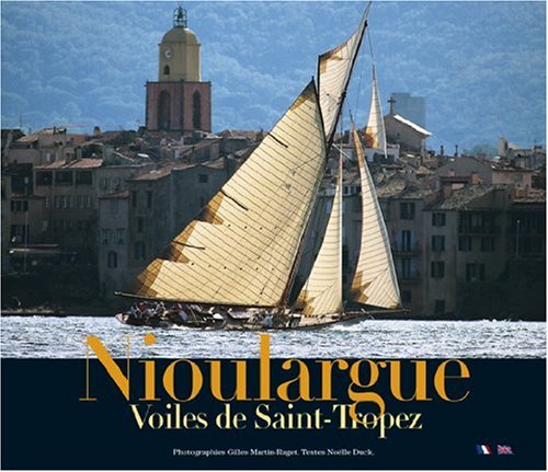 Beispielbild fr Nioulargue Voile de Saint-Tropez zum Verkauf von Ammareal