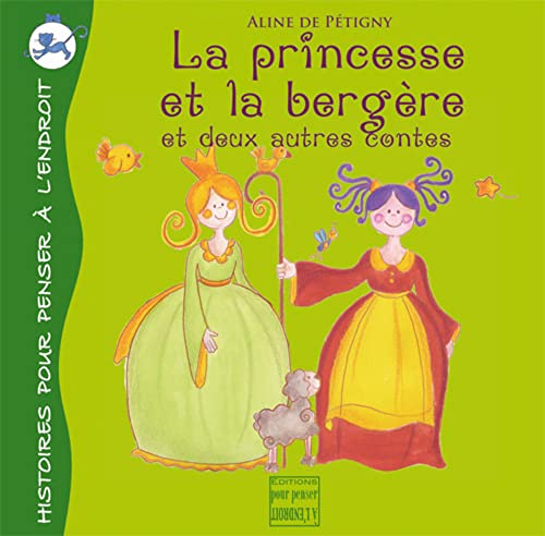 9782915125283: La Princesse Et La Bergere (Et Deux Autres Contes) 3E Edition
