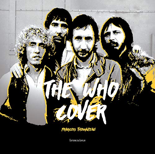 The Who Cover [FRENCH LANGUAGE] Hardcover - Thomazeau, François
