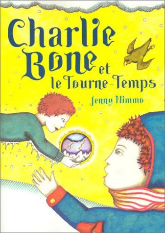 9782915127133: Charlie Bone et le Tourne-Temps