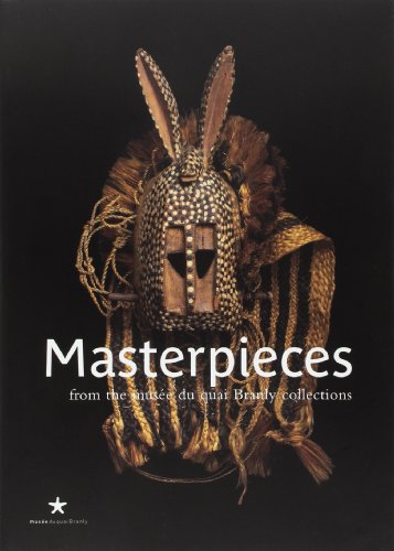 Stock image for Masterpieces from the musee du quai Branly collections for sale by HPB-Ruby