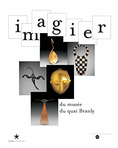 Beispielbild fr Imagier du Muse du quai Branly zum Verkauf von Versandantiquariat Felix Mcke