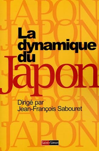 Beispielbild fr La Dynamique du Japon zum Verkauf von Ammareal