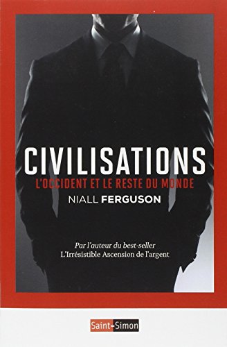 9782915134629: Civilisations: Nous et le reste du monde