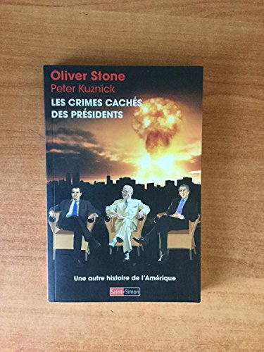 Stock image for LES CRIMES CACHES DES PRESIDENTS . UNE AUTRE HISTOIRE DE L'AMERIQUE for sale by HISTOLIB - SPACETATI