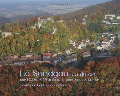 Beispielbild fr Le Sundgau et le Jura alsacien vus du ciel zum Verkauf von Ammareal