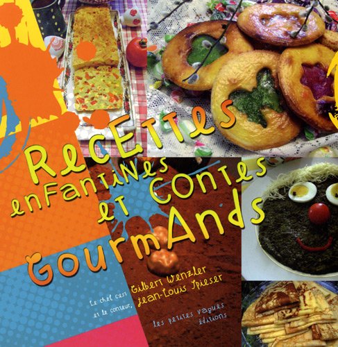 Beispielbild fr Recettes enfantines et contes gourmands zum Verkauf von Ammareal