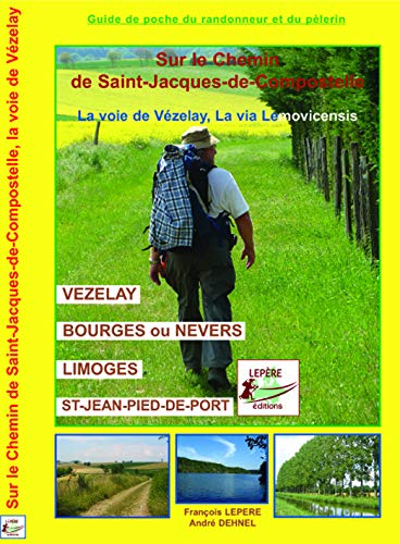 Beispielbild fr Sur le Chemin de Saint-Jacques-de-Compostelle zum Verkauf von medimops