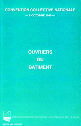 Stock image for Ouvriers du btiment : Convention collective nationale du 8 octobre 1990 for sale by medimops