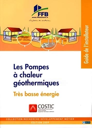 9782915162905: Pompes  chaleur gothermiques : Prconisations de mise en oeuvre