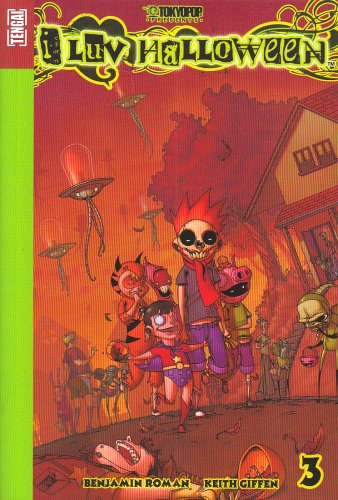 I luv Halloween, Tome 3 (French Edition) (9782915168907) by Giffen, Keith