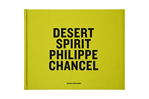 9782915173529: Philippe Chancel: Desert Spirit: Definitely Dubai