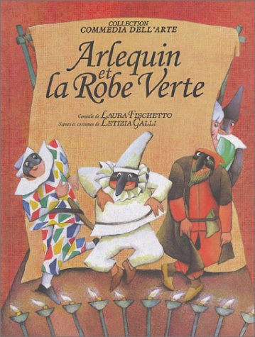 Beispielbild fr Arlequin et la Robe Verte zum Verkauf von Ammareal