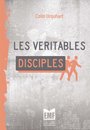 9782915187144: Les vritables disciples