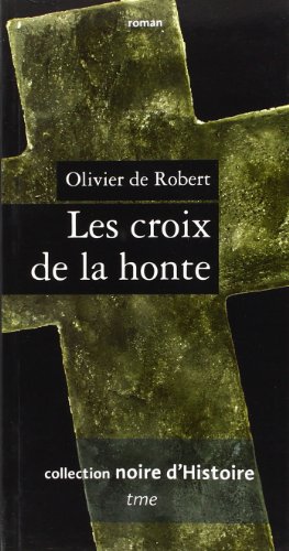 9782915188219: Croix de la Honte (les)