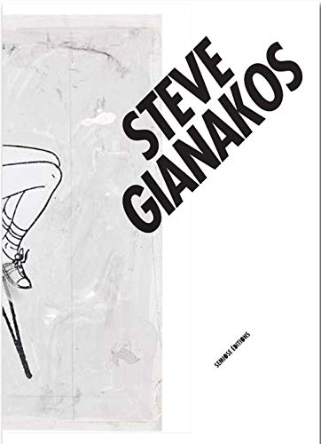 9782915199758: Steve Gianakos: Monographie