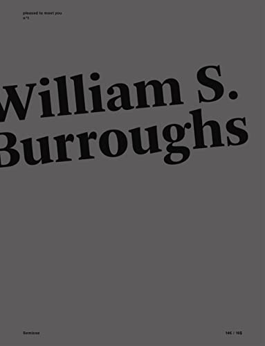 Beispielbild fr William S Burroughs : Pleased to meet you #1 zum Verkauf von Revaluation Books