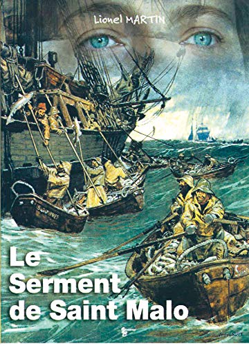 Beispielbild fr Les Serments de Saint Malo - Lionel Martin zum Verkauf von medimops