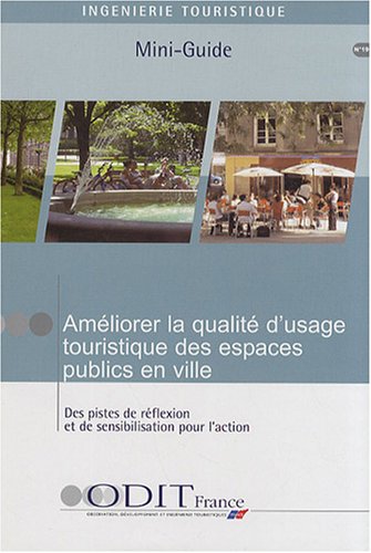 9782915215427: Amliorer la qualit d'usage touristique des espaces publics en ville n19: Des pistes de rflexion et de sensibilisation pour l'action