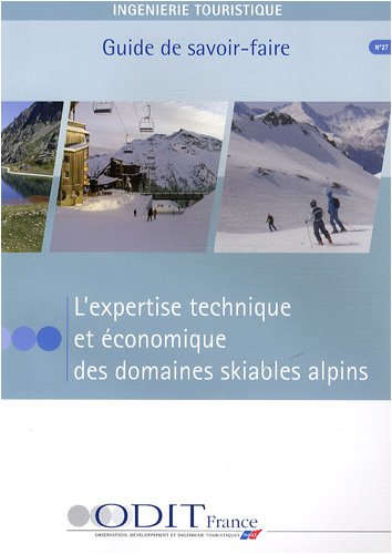 9782915215533: L'expertise technique et conomique des domaines skiables alpins n27