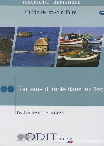 Stock image for Tourisme durable dans les les : Protger, dvelopper, valoriser for sale by Ammareal