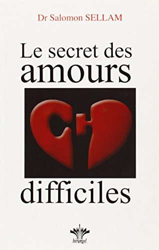 Stock image for Le secret des amours difficiles for sale by medimops