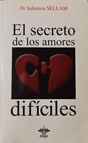 Beispielbild fr SECRETO DE LOS AMORES DIFICILES EL zum Verkauf von AG Library