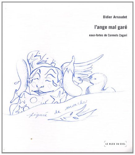 Stock image for L'ange mal gar [Broch] Arnaudet, Didier et Zagari, Carmelo for sale by BIBLIO-NET