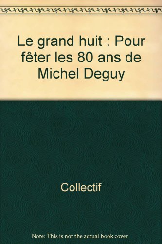 9782915232660: le grand huit - pour fter les 80 ans de Michel Deguy