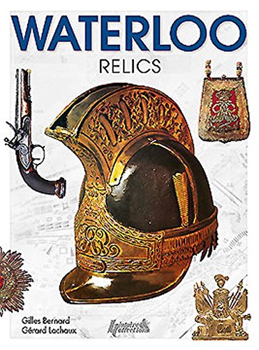 Stock image for Waterloo : Relics for sale by Better World Books